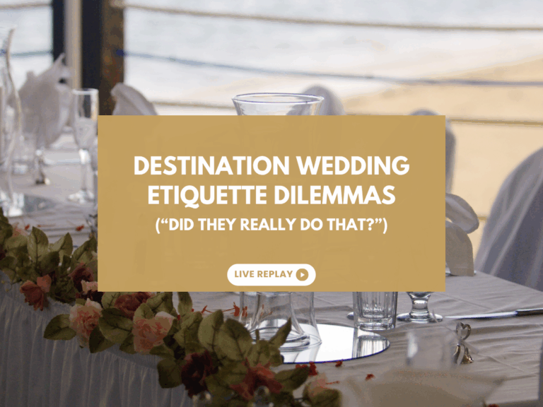wedding reception table on beach with text overlay: destination wedding etiquette dilemmas